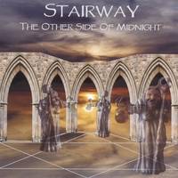 Stairway : The Other Side of Midnight